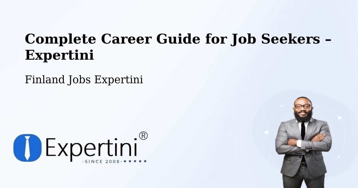 Career Guide for Job Seekers – Lempäälä - Lempäälä, Finland Jobs Expertini